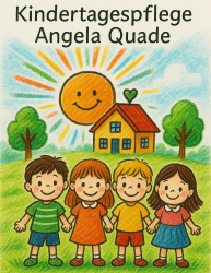 Kindertagespflege Angela Quade -  Kindertagespflege Angela Quade -